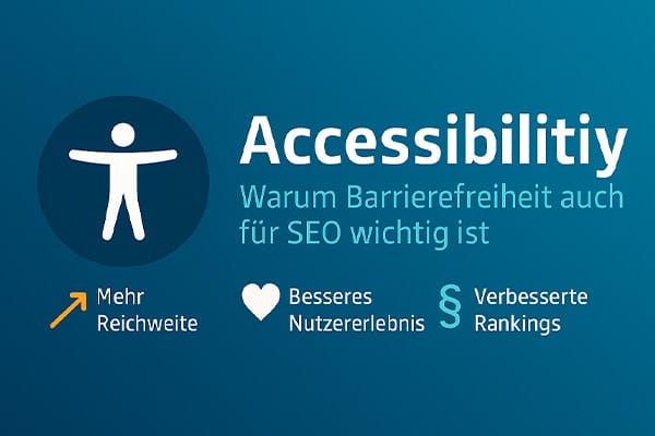 Accessibility SEO - Barrierefreiheit für bessere Rankings